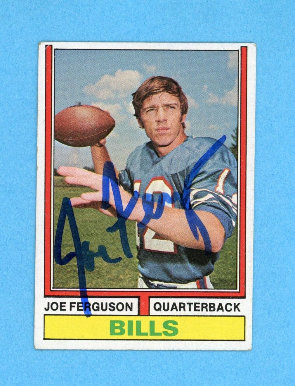 Joe Ferguson Rookie Buffalo Bills 1974 Topps #512 Autographed Football Card