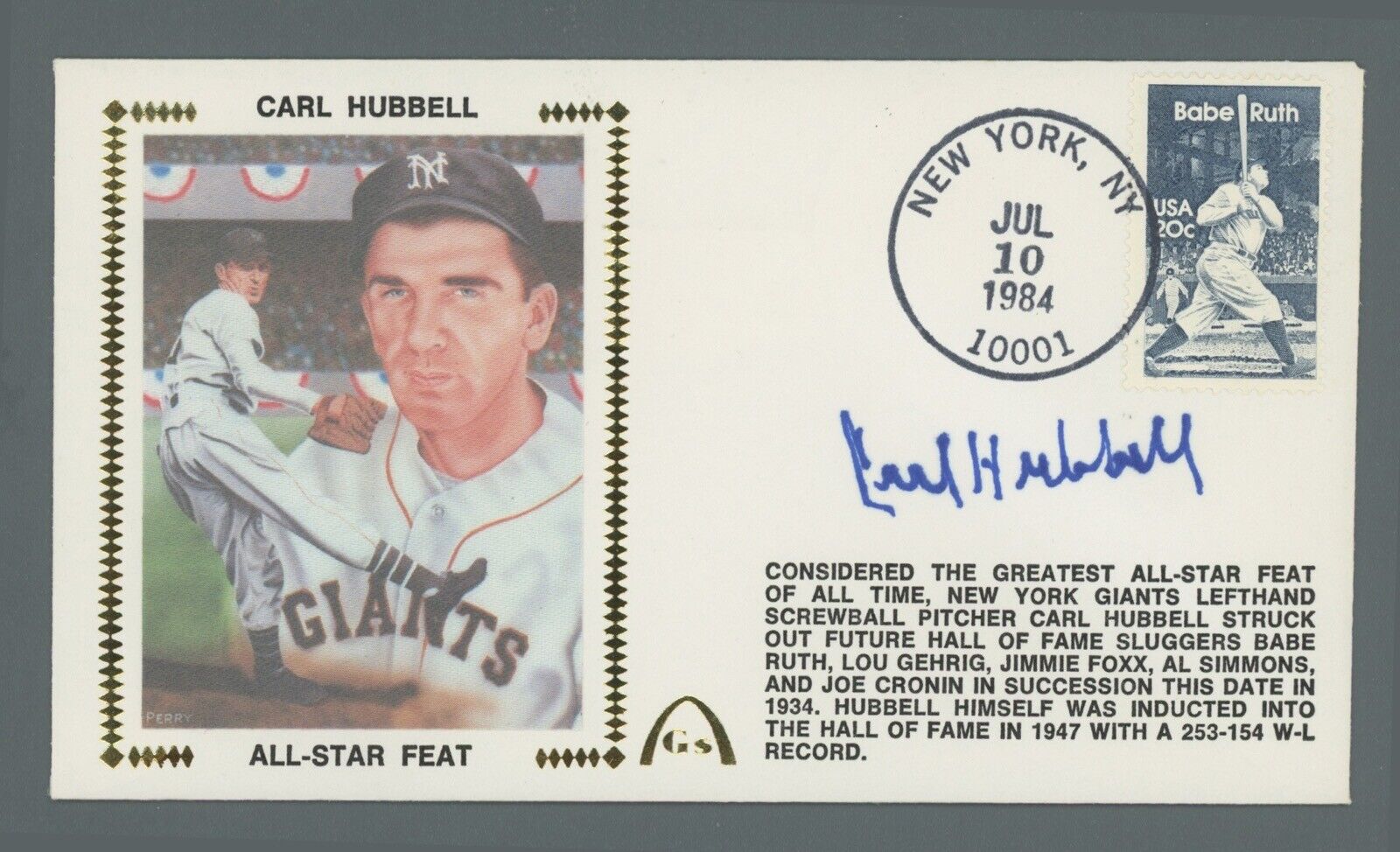 Carl Hubbell Signed FDC Envelope 7/10/84 Auto with B&E Hologram 1