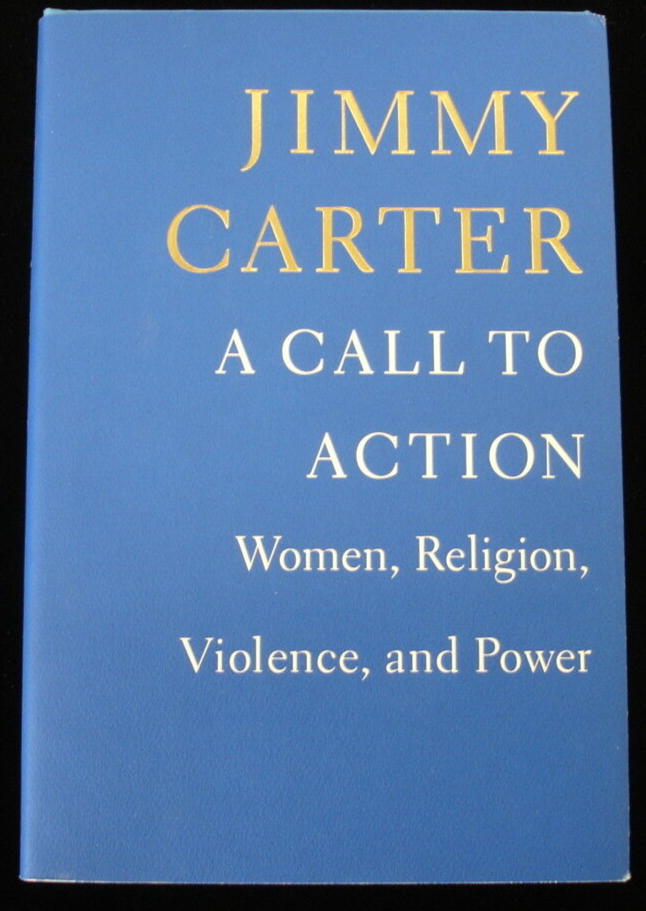 Jimmy Carter Autographed 2014 Hardcover Book 'A Call to Action' 39th President