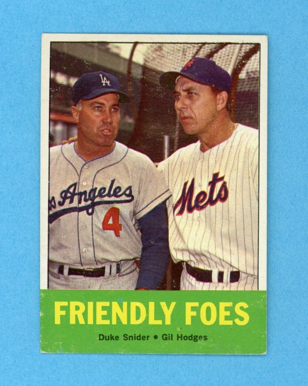 1963 Topps #68 Friendly Foes Duke Snider-Gil Hodges Baseball Card EX+