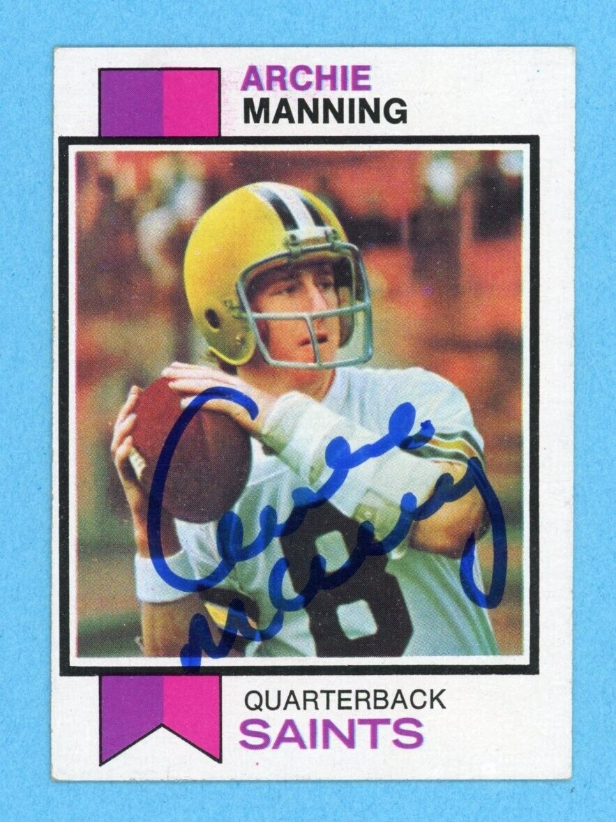 Archie Manning New Orleans Saints 1973 Topps #125 Autographed Football Card