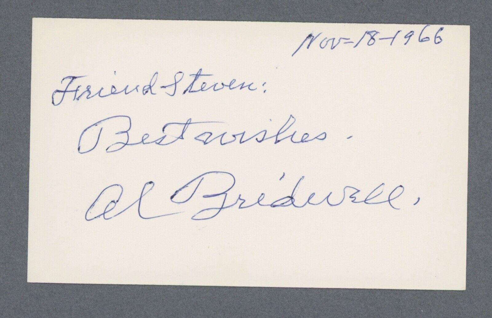 Al Bridwell Signed Inscribed Index Card w B&E Hologram • on a T-206