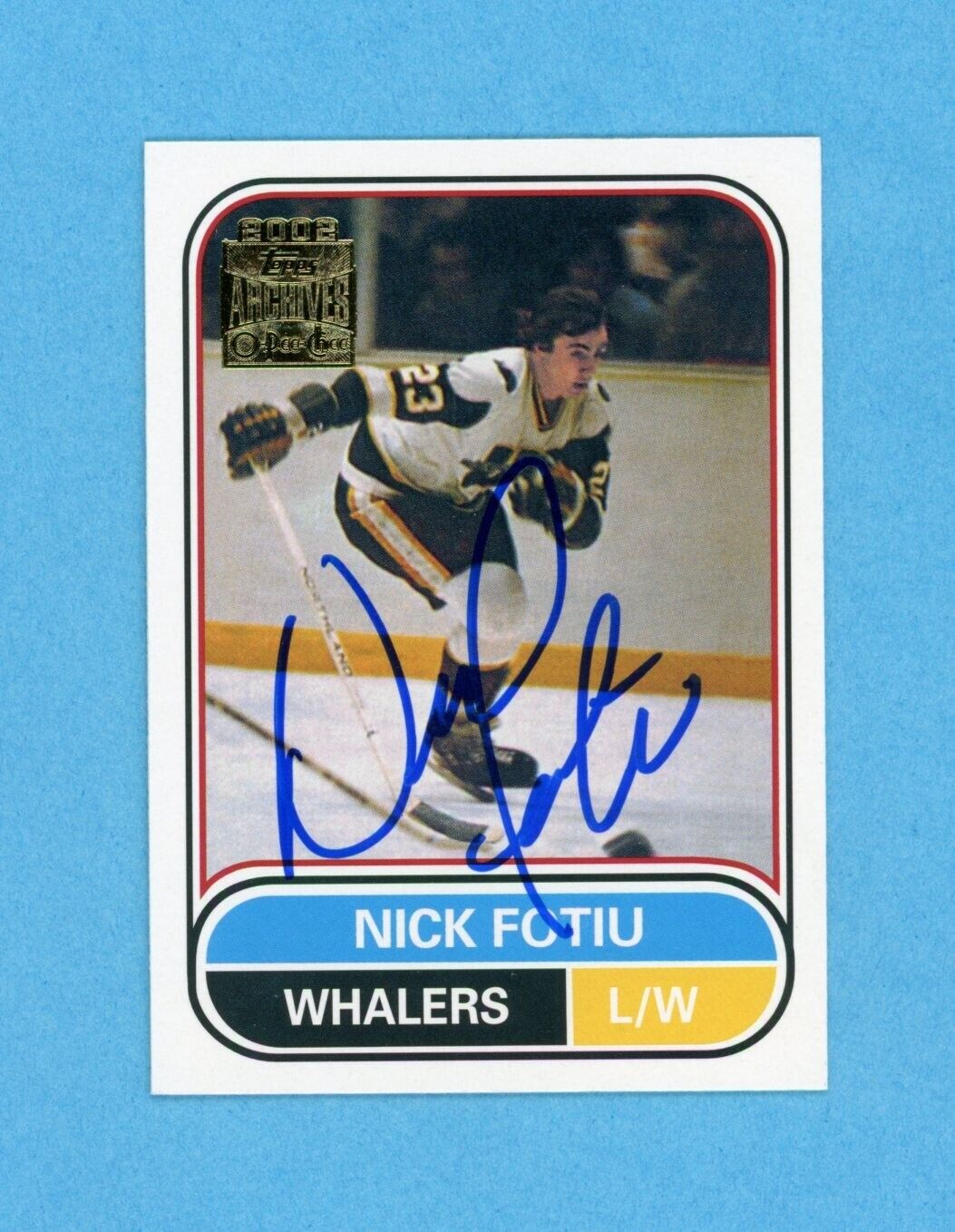 Nick Fotiu 2001-02 Topps/OPC Archives #26 Autographed Hockey Card