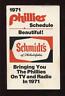 1971 Philadelph Phillies Schmidts Pocket Schedule EXMT