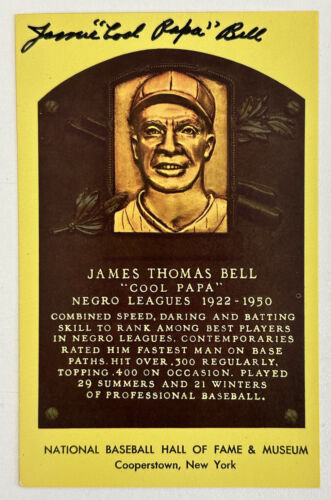 James “Cool Papa” Bell SIGNED 3.5 x 5.5” Yellow HOF Plaque Postcard w/ hologram