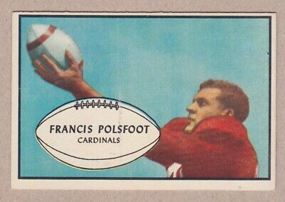 1953 Bowman #7 Francis Polsfoot Chicago Cardinals Football Card Ex/Mt prt mk