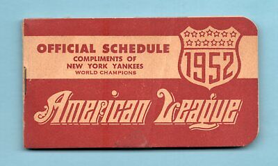 1952 Official American League Booklet Type Schedule compliments of NY Yankees