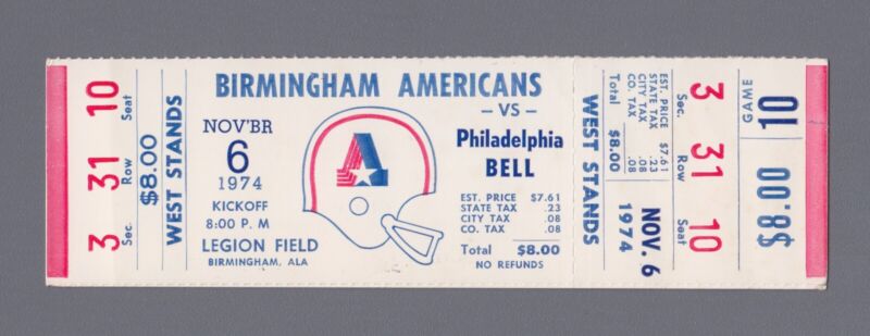 WFL Nov. 6, 1974 The Birmingham Americans vs The Philadelphia Bell Full Ticket