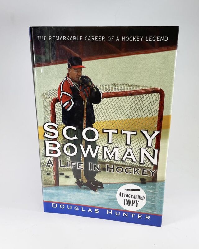 Scotty Bowman Signed Book “A Life In Hockey”
