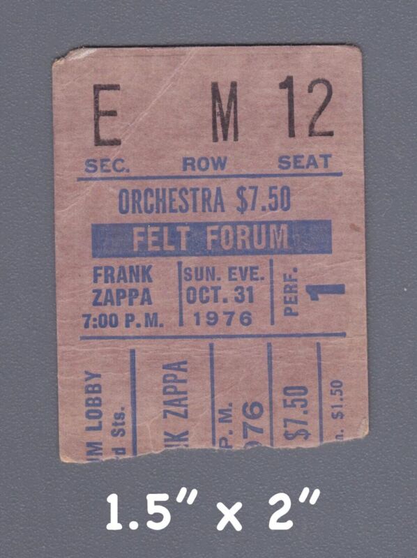 Frank Zappa Annual Halloween Show Ticket Stub Oct 31, 1976 NYC Felt Forum