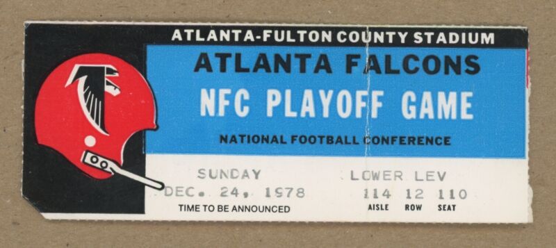 Dec. 24, 1978 NFC Playoff Atlanta Falcons over Phila. Eagles 14-13 Ticket Stub