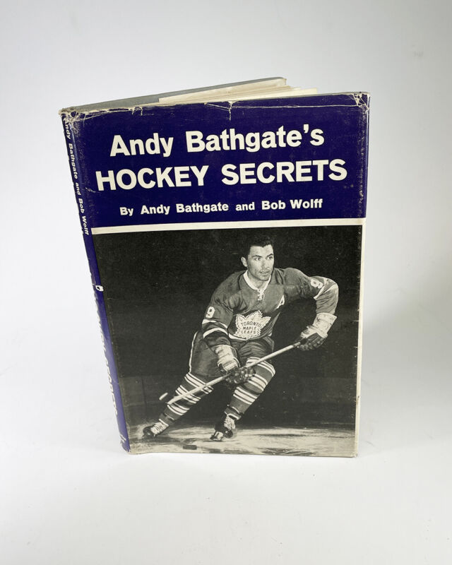 Andy Bathgate Signed Book “Hockey Secrets” with Bob Wolff Auto