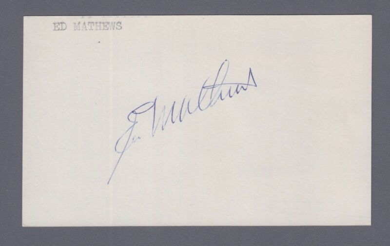 Eddie Mathews Signed Index Card with B&E Hologram