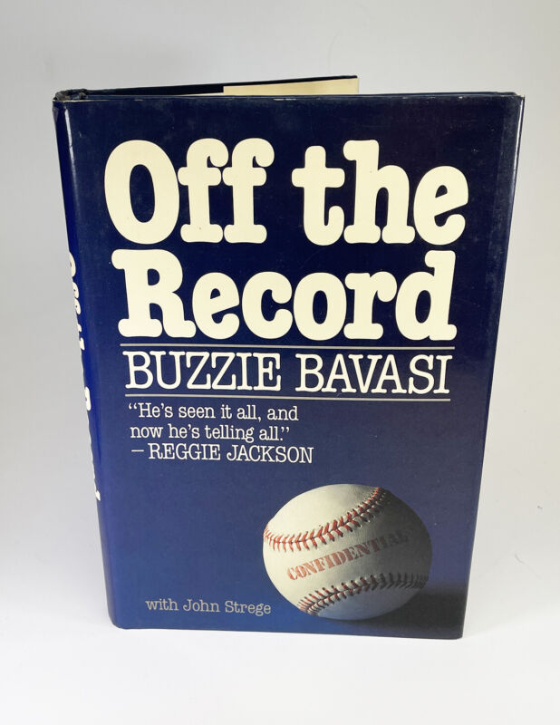 Buzzie Bavasi Signed Book “Off the Record”