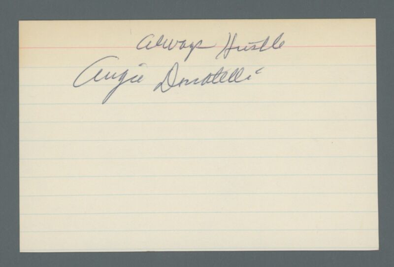 Augie Donatelli Signed “Always Hustle" MLB Umpire 3x5" Index Card  w/ hologram