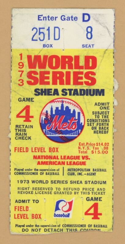 1973 World Series Game 4 at Shea Stadium Ticket Stub Seat 8 - Mets beat the A’s