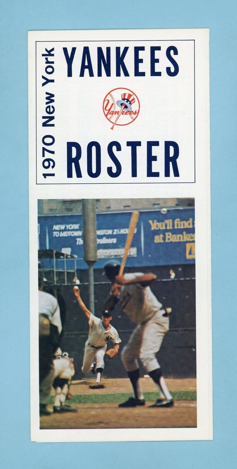 1970 New York Yankees Roster/Schedule Pamphlet Mel Stottlemyre, Tony Oliva on cv